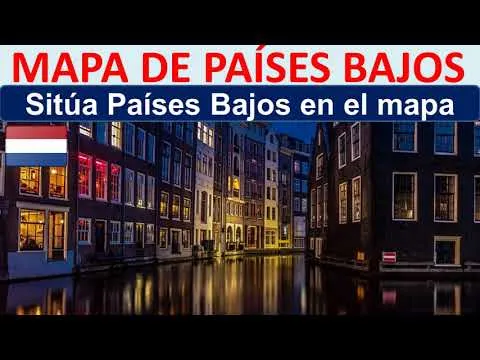 Donde queda paises bajos en el mapa