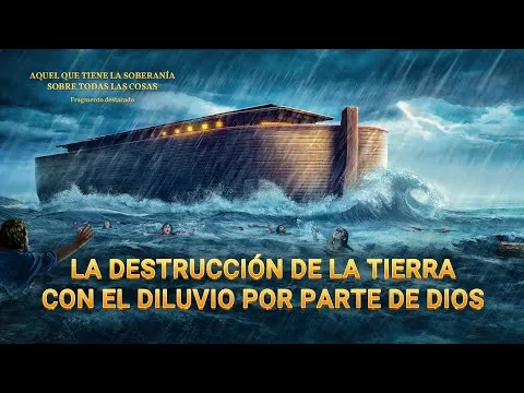 Porque dios destruye la tierra con el diluvio