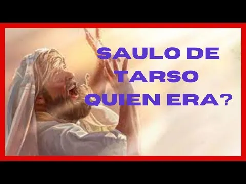 Quien era saulo de tarso antes de conocer a jesús